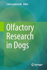 Télécharger le livre :  Olfactory Research in Dogs