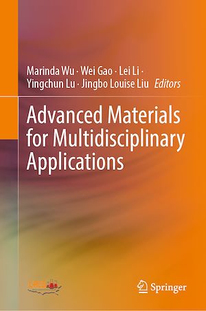 Téléchargez le livre :  Advanced Materials for Multidisciplinary Applications