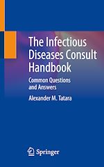 Télécharger le livre :  The Infectious Diseases Consult Handbook