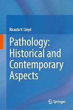 Télécharger le livre :  Pathology: Historical and Contemporary Aspects