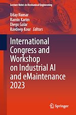 Télécharger le livre :  International Congress and Workshop on Industrial AI and eMaintenance 2023