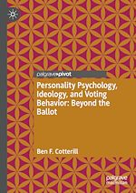 Télécharger le livre :  Personality Psychology, Ideology, and Voting Behavior: Beyond the Ballot