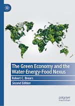 Télécharger le livre :  The Green Economy and the Water-Energy-Food Nexus