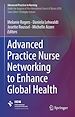 Télécharger le livre :  Advanced Practice Nurse Networking to Enhance Global Health