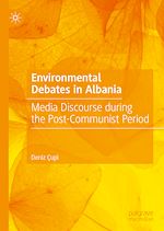 Télécharger le livre :  Environmental Debates in Albania
