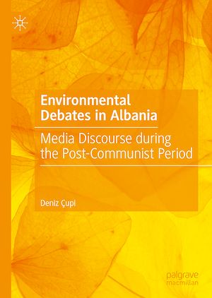 Téléchargez le livre :  Environmental Debates in Albania