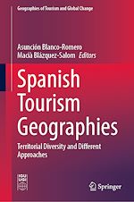 Télécharger le livre :  Spanish Tourism Geographies