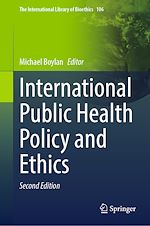 Télécharger le livre :  International Public Health Policy and Ethics