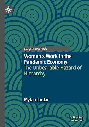 Téléchargez le livre :  Women's Work in the Pandemic Economy