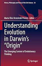 Télécharger le livre :  Understanding Evolution in Darwin's "Origin"