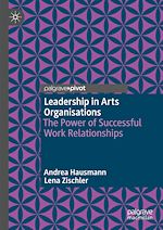 Télécharger le livre :  Leadership in Arts Organisations