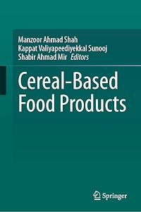 Téléchargez le livre :  Cereal-Based Food Products