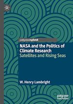 Télécharger le livre :  NASA and the Politics of Climate Research