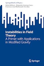 Télécharger le livre :  Instabilities in Field Theory