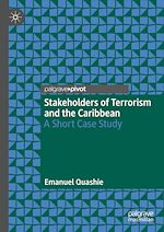 Télécharger le livre :  Stakeholders of Terrorism and the Caribbean