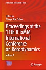Télécharger le livre :  Proceedings of the 11th IFToMM International Conference on Rotordynamics
