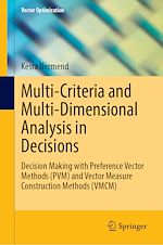 Télécharger le livre :  Multi-Criteria and Multi-Dimensional Analysis in Decisions