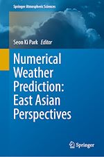 Télécharger le livre :  Numerical Weather Prediction: East Asian Perspectives