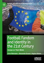 Télécharger le livre :  Football Fandom and Identity in the 21st Century