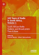 Télécharger le livre :  100 Years of Radio in South Africa, Volume 1
