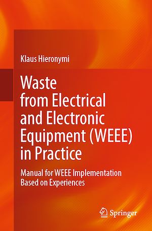 Téléchargez le livre :  Waste from Electrical and Electronic Equipment (WEEE) in Practice