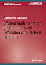 Télécharger le livre :  Efficient Implementation of Quantum Circuit Simulation with Decision Diagrams