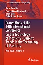 Télécharger le livre :  Proceedings of the 14th International Conference on the Technology of Plasticity - Current Trends in the Technology of Plasticity