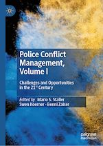 Télécharger le livre :  Police Conflict Management, Volume I