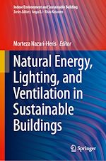 Télécharger le livre :  Natural Energy, Lighting, and Ventilation in Sustainable Buildings