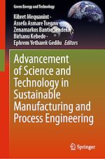Télécharger le livre :  Advancement of Science and Technology in Sustainable Manufacturing and Process Engineering