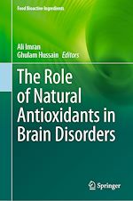 Télécharger le livre :  The Role of Natural Antioxidants in Brain Disorders