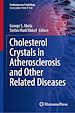 Télécharger le livre :  Cholesterol Crystals in Atherosclerosis and Other Related Diseases