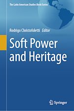 Télécharger le livre :  Soft Power and Heritage