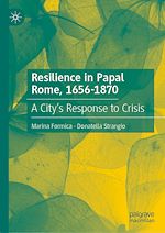 Télécharger le livre :  Resilience in Papal Rome, 1656-1870