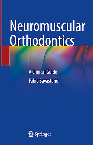 Téléchargez le livre :  Neuromuscular Orthodontics