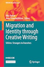 Download this eBook Migration and Identity through Creative Writing