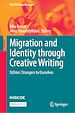 Télécharger le livre :  Migration and Identity through Creative Writing