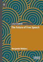 Télécharger le livre :  The Future of Free Speech