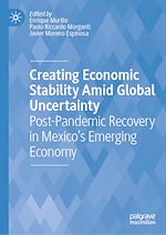 Télécharger le livre :  Creating Economic Stability Amid Global Uncertainty
