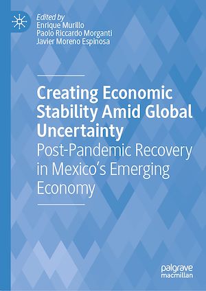 Téléchargez le livre :  Creating Economic Stability Amid Global Uncertainty