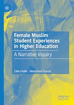 Télécharger le livre :  Female Muslim Student Experiences in Higher Education