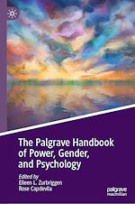 Télécharger le livre :  The Palgrave Handbook of Power, Gender, and Psychology