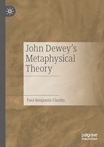 Télécharger le livre :  John Dewey's Metaphysical Theory