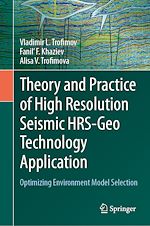 Télécharger le livre :  Theory and Practice of High Resolution Seismic HRS-Geo Technology Application