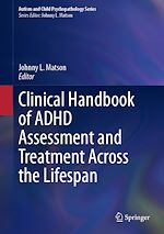 Télécharger le livre :  Clinical Handbook of ADHD Assessment and Treatment Across the Lifespan