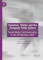 Télécharger le livre :  Populism, Twitter and the European Public Sphere
