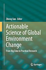 Télécharger le livre :  Actionable Science of Global Environment Change