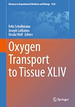 Télécharger le livre :  Oxygen Transport to Tissue XLIV