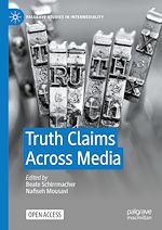 Download this eBook Truth Claims Across Media