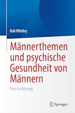 Télécharger le livre :  Männerthemen und psychische Gesundheit von Männern